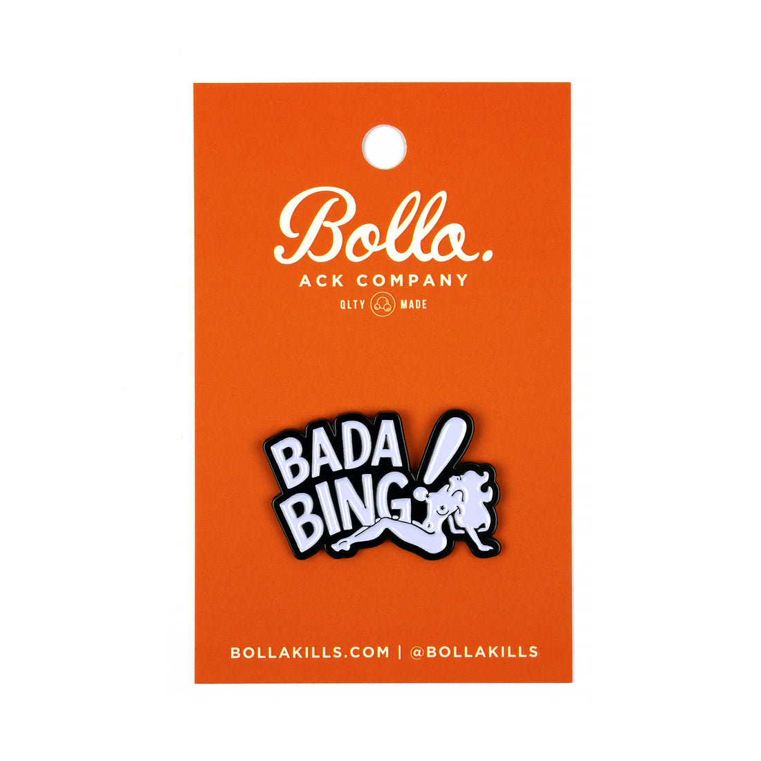 BADA BING PIN - BLACK