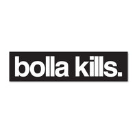 BOLLA KILLS STICKER