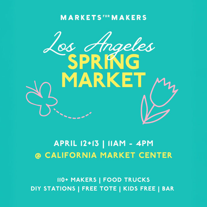 MARKETS FOR MAKERS (LOS ANGELES, CA)
